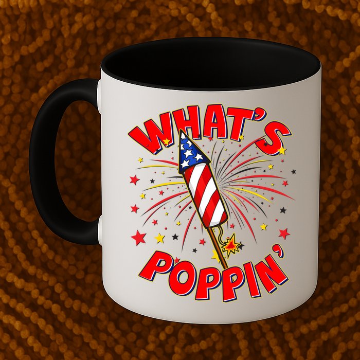 Funny 4th Of July What's Poppin Fireworks Rocket Mug