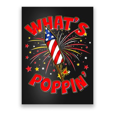 Funny 4th Of July What's Poppin Fireworks Rocket Poster
