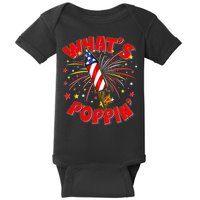 Funny 4th Of July What's Poppin Fireworks Rocket Baby Bodysuit
