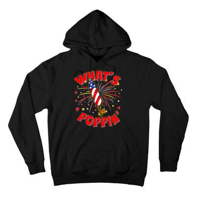 Funny 4th Of July What's Poppin Fireworks Rocket Tall Hoodie