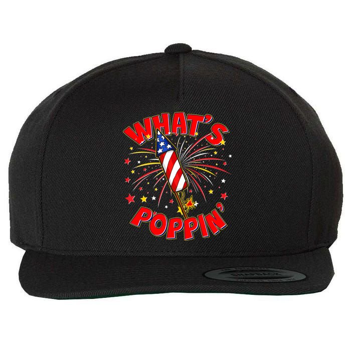 Funny 4th Of July What's Poppin Fireworks Rocket Wool Snapback Cap