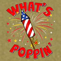 Funny 4th Of July What's Poppin Fireworks Rocket Garment-Dyed Women's Muscle Tee