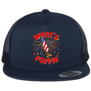 Funny 4th Of July What's Poppin Fireworks Rocket Flat Bill Trucker Hat