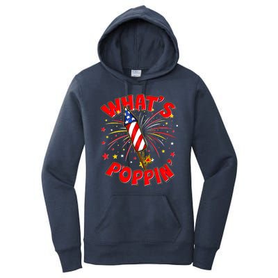 Funny 4th Of July What's Poppin Fireworks Rocket Women's Pullover Hoodie