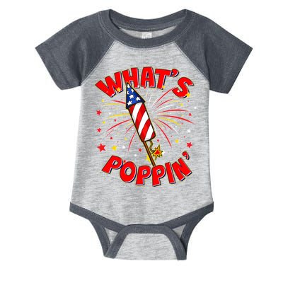 Funny 4th Of July What's Poppin Fireworks Rocket Infant Baby Jersey Bodysuit
