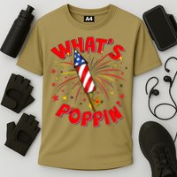 Funny 4th Of July What's Poppin Fireworks Rocket Performance Shirt