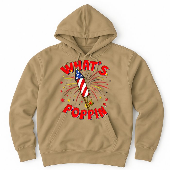 Funny 4th Of July What's Poppin Fireworks Rocket Hoodie