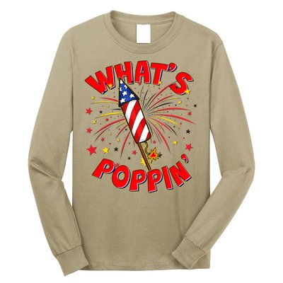 Funny 4th Of July What's Poppin Fireworks Rocket Long Sleeve Shirt