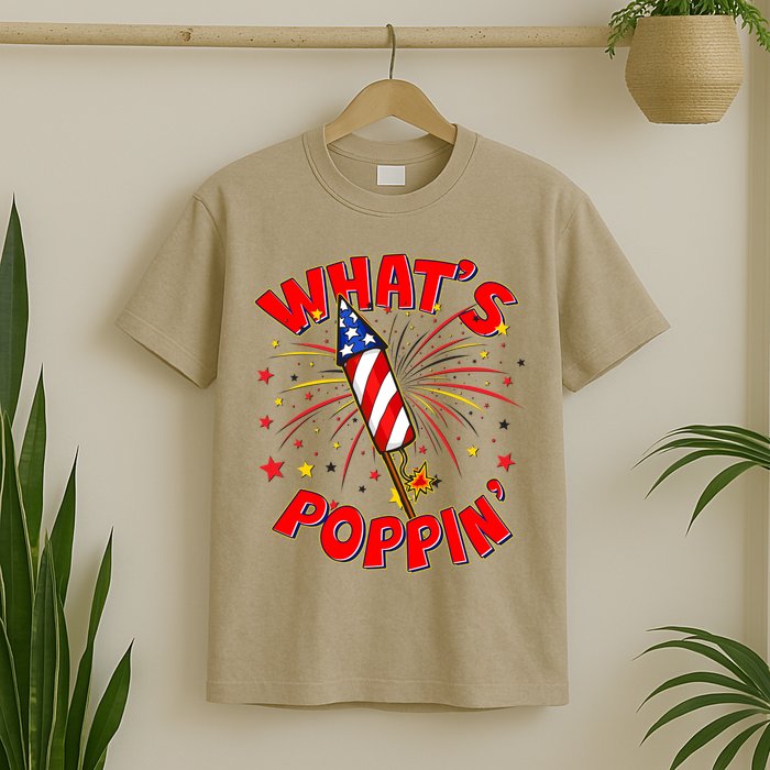 Funny 4th Of July What's Poppin Fireworks Rocket T-Shirt
