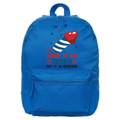 Funny 4th Of July Us Flag Back It Up Terry Put It In Reverse Funny Gift 16 in Basic Backpack