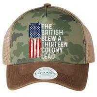 Funny 4th Of July The British Blew A 13 Colony Lead Retro Legacy Tie Dye Trucker Hat