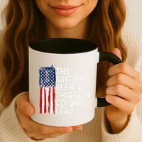 Funny 4th Of July The British Blew A 13 Colony Lead Retro Mug