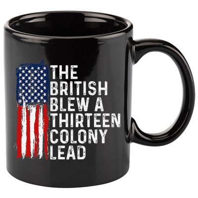 Funny 4th Of July The British Blew A 13 Colony Lead Retro 11oz C Handle Ceramic Mug