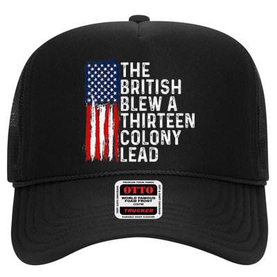 Funny 4th Of July The British Blew A 13 Colony Lead Retro Trucker Hat