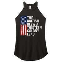 Funny 4th Of July The British Blew A 13 Colony Lead Retro Women's Perfect Tri Rocker Tank