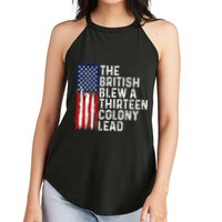Funny 4th Of July The British Blew A 13 Colony Lead Retro Women's Perfect Tri Rocker Tank