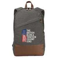 Funny 4th Of July The British Blew A 13 Colony Lead Retro Cotton Canvas Backpack