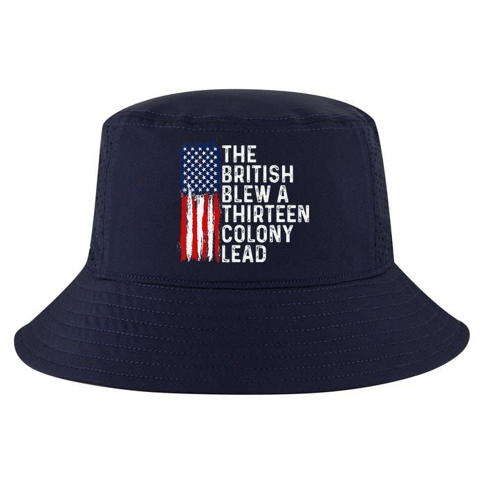 Funny 4th Of July The British Blew A 13 Colony Lead Retro Cool Comfort Performance Bucket Hat