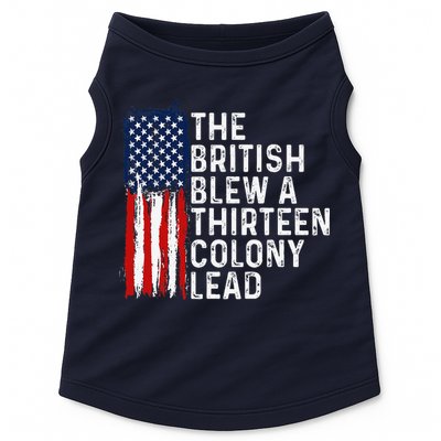 Funny 4th Of July The British Blew A 13 Colony Lead Retro Doggie Tank
