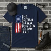 Funny 4th Of July The British Blew A 13 Colony Lead Retro Tall T-Shirt