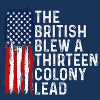 Funny 4th Of July The British Blew A 13 Colony Lead Retro Sustainable Bucket Hat