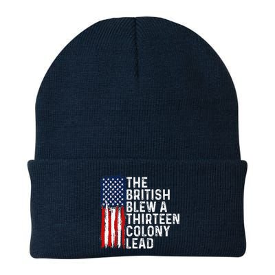 Funny 4th Of July The British Blew A 13 Colony Lead Retro Beanie