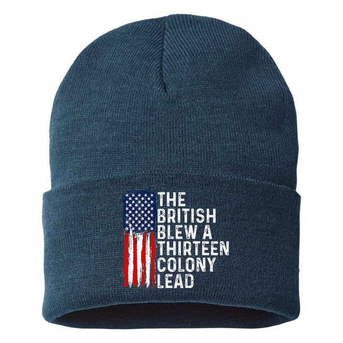 Funny 4th Of July The British Blew A 13 Colony Lead Retro Sustainable Knit Beanie