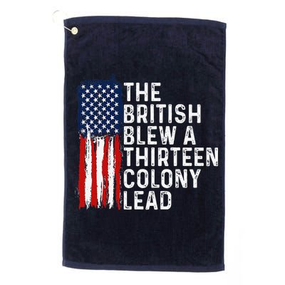 Funny 4th Of July The British Blew A 13 Colony Lead Retro Golf Towel