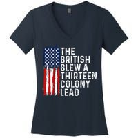 Funny 4th Of July The British Blew A 13 Colony Lead Retro Women's V-Neck T-Shirt