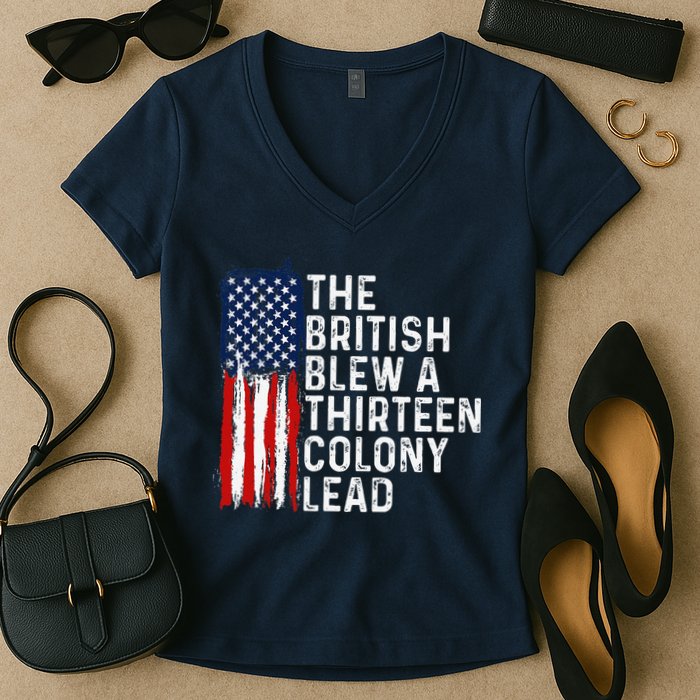 Funny 4th Of July The British Blew A 13 Colony Lead Retro Women's V-Neck T-Shirt