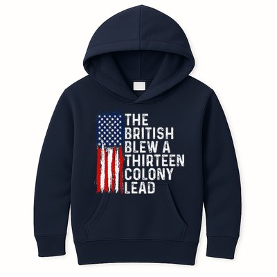 Funny 4th Of July The British Blew A 13 Colony Lead Retro Kids Hoodie