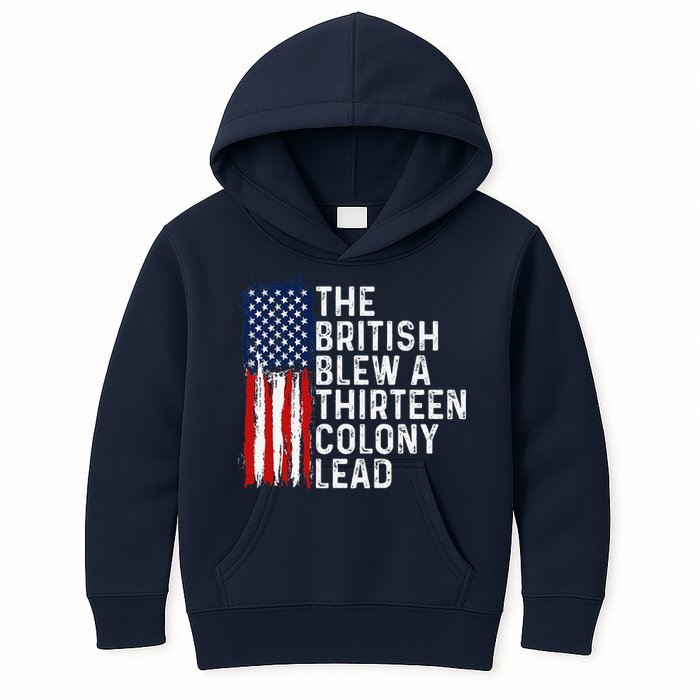 Funny 4th Of July The British Blew A 13 Colony Lead Retro Kids Hoodie