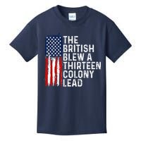 Funny 4th Of July The British Blew A 13 Colony Lead Retro Kids T-Shirt
