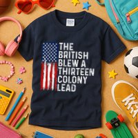 Funny 4th Of July The British Blew A 13 Colony Lead Retro Kids T-Shirt