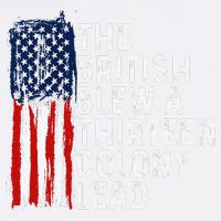 Funny 4th Of July The British Blew A 13 Colony Lead Retro Garment-Dyed Sweatshirt