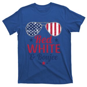 Funny 4th Of July Red White And Boujee Independence Day Meaningful Gift T-Shirt