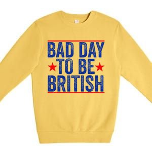 Funny 4th Of Julybad Day To Be British Premium Crewneck Sweatshirt