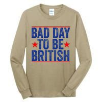 Funny 4th Of Julybad Day To Be British Tall Long Sleeve T-Shirt