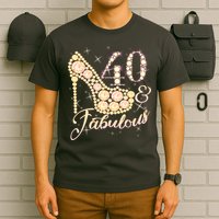 Fabulous & 40 Sparkly Heel 40th Birthday T-Shirt