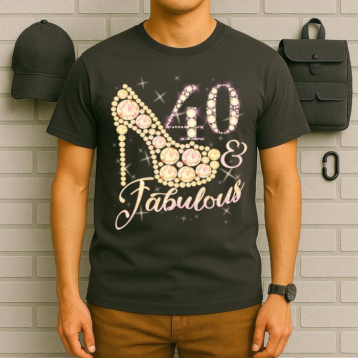 Fabulous & 40 Sparkly Heel 40th Birthday T-Shirt