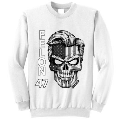 Felon 47 Trump 2024 Skull Convicted 34 Landslide Sweatshirt
