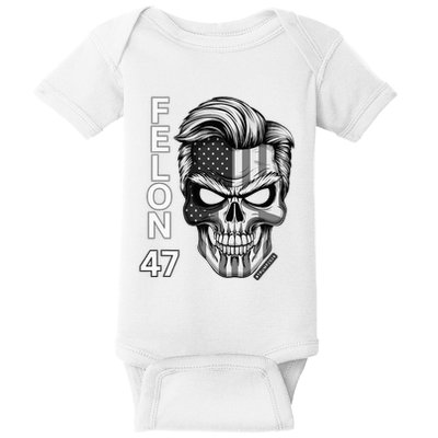 Felon 47 Trump 2024 Skull Convicted 34 Landslide Baby Bodysuit