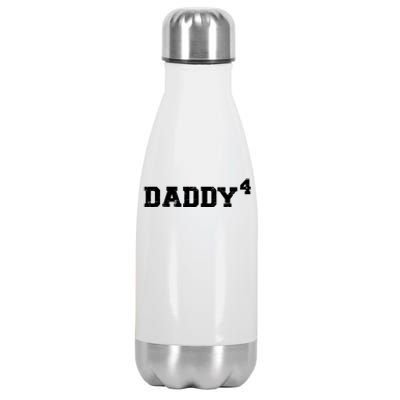 Fourth 4th Time Daddy Dad Of Four Father's Day Gift Stainless Steel Insulated Water Bottle