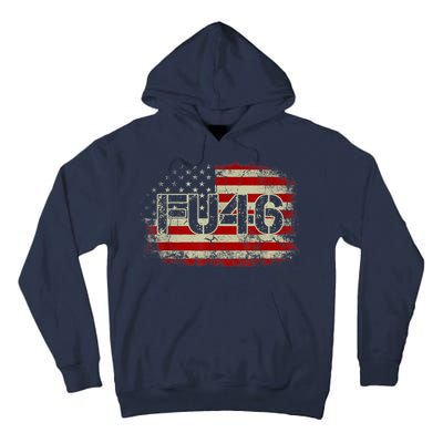 FU 46 Vintage Old American Flag Funny Biden Patriots FU46 Tall Hoodie