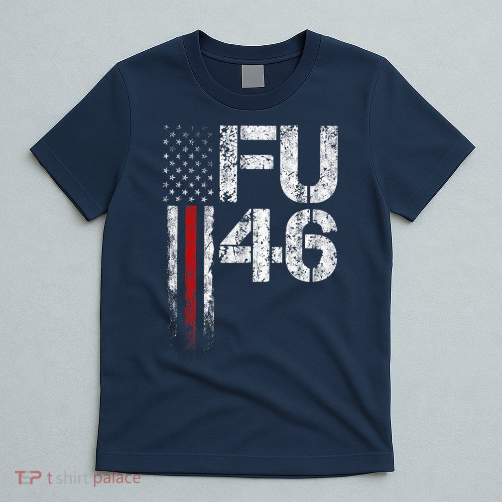 FU 46 Vintage Old American Flag Funny Biden Patriots FU46 T-Shirt