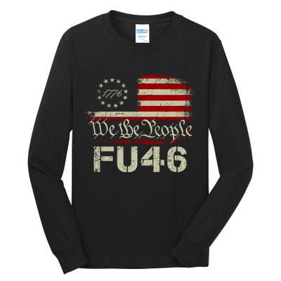 FU 46 Vintage 1776 American Flag Funny Biden Patriots FU46 Tall Long Sleeve T-Shirt