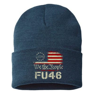 FU 46 Vintage 1776 American Flag Funny Biden Patriots FU46 Sustainable Knit Beanie