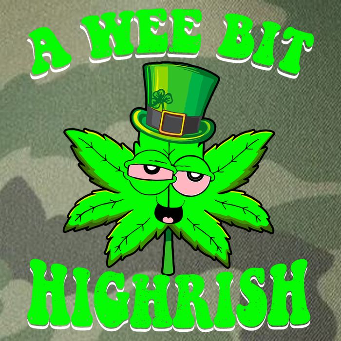 Funny 420 Weed Marijuana St Patricks Day A Wee Bit Highrish Legacy Tie Dye Trucker Hat