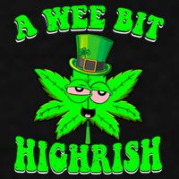 Funny 420 Weed Marijuana St Patricks Day A Wee Bit Highrish Ladies PosiCharge Tri-Blend Wicking Tank