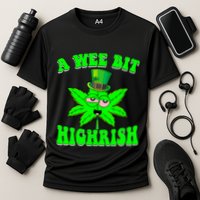 Funny 420 Weed Marijuana St Patricks Day A Wee Bit Highrish Performance Shirt